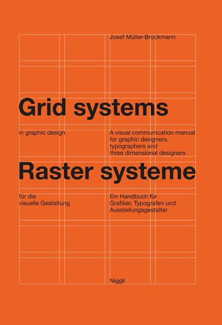 Grid Systems in Graphic Design / Raster Systeme für die visuelle Gestaltung, 1981